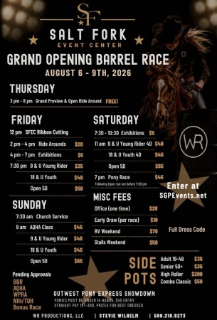 Salt Fork Grand Opening Barrel Race Aug 6-9th, 2026
